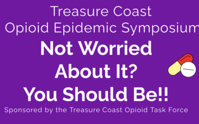 Treasure Coast Opioid Symposium – Free Event